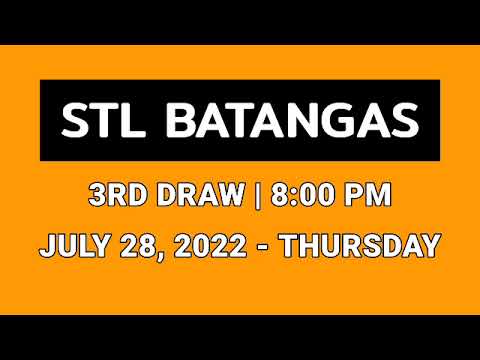 3rd draw, STL BATANGAS 8PM result today STL pares July 28, 2022 evening draw result
